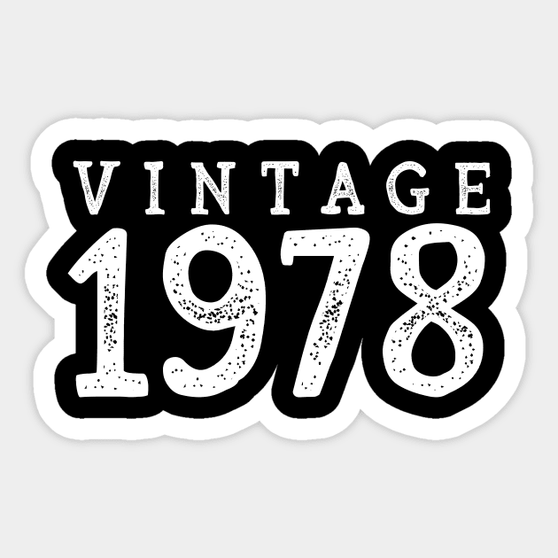 40th Birthday Gift Vintage 1978 Year T-Shirt Sticker by RedYolk